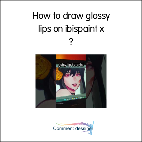 How to draw glossy lips on ibispaint x